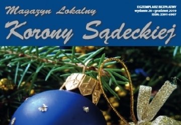 Magazyn Lokalny Korony Sądeckiej - GRUDZIEŃ 2019